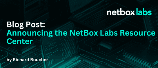 Announcing the NetBox Labs Resource Center