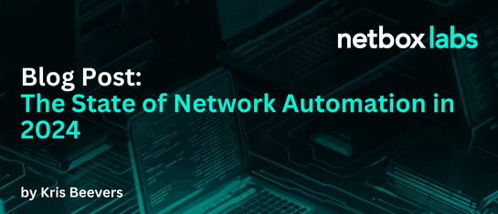 The State of Network Automation in 2024