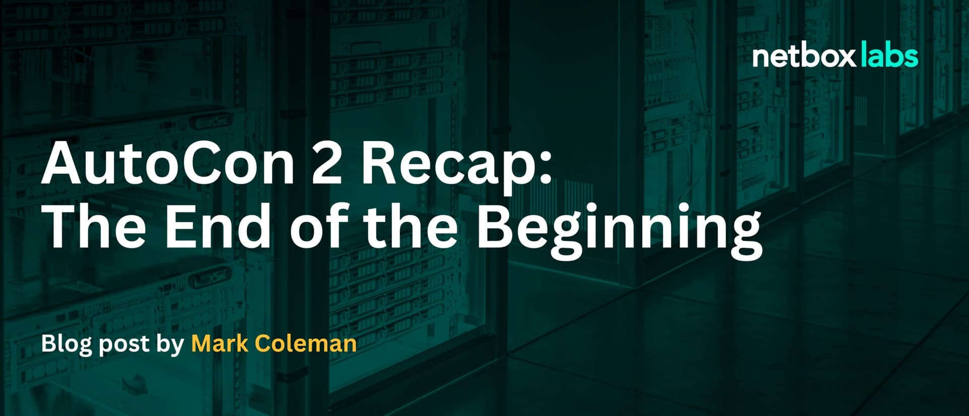 AutoCon 2 Recap: The End of the Beginning