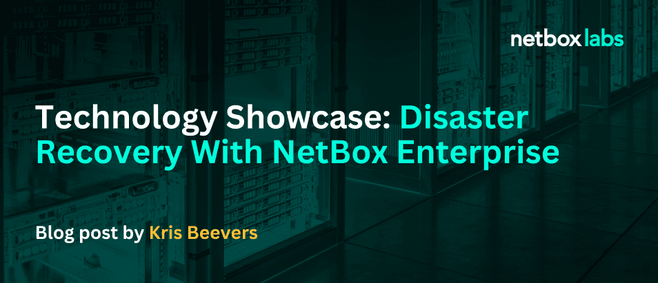 Disaster Recovery with NetBox Enterprise: A Walkthrough