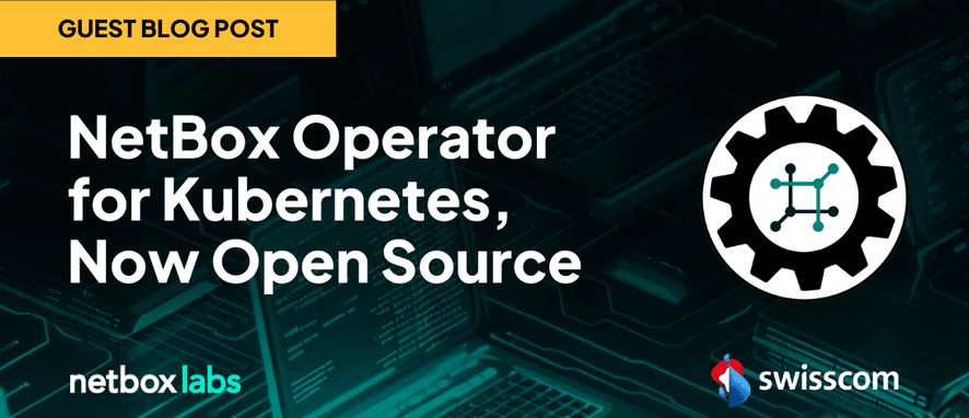 NetBox Operator for Kubernetes, Now Open Sourced